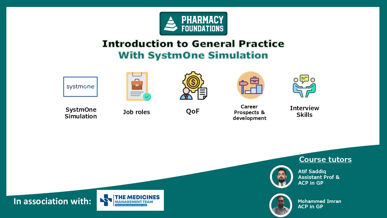 Introduction to General Practice for Pharmacists with SystmOne Simulation