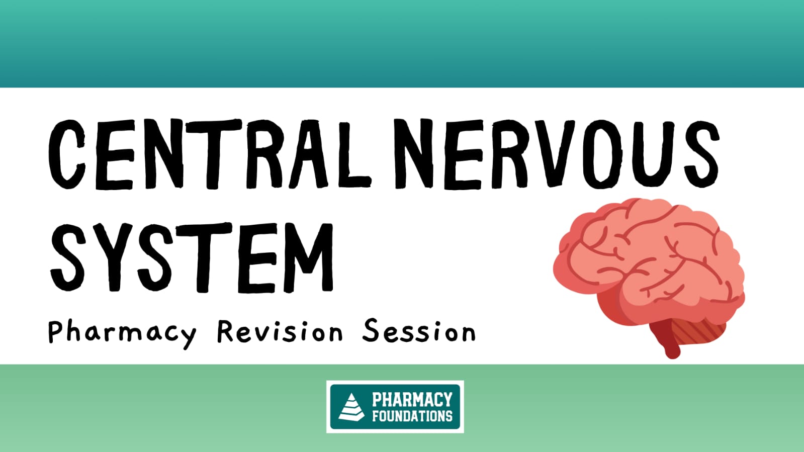 Central Nervous System Essentials